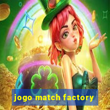 jogo match factory